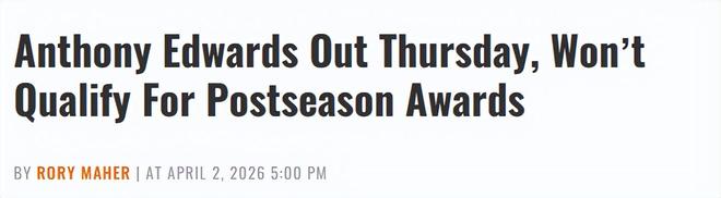 爱德华兹伤缺影响奖项评选 森林狼季后赛前景未